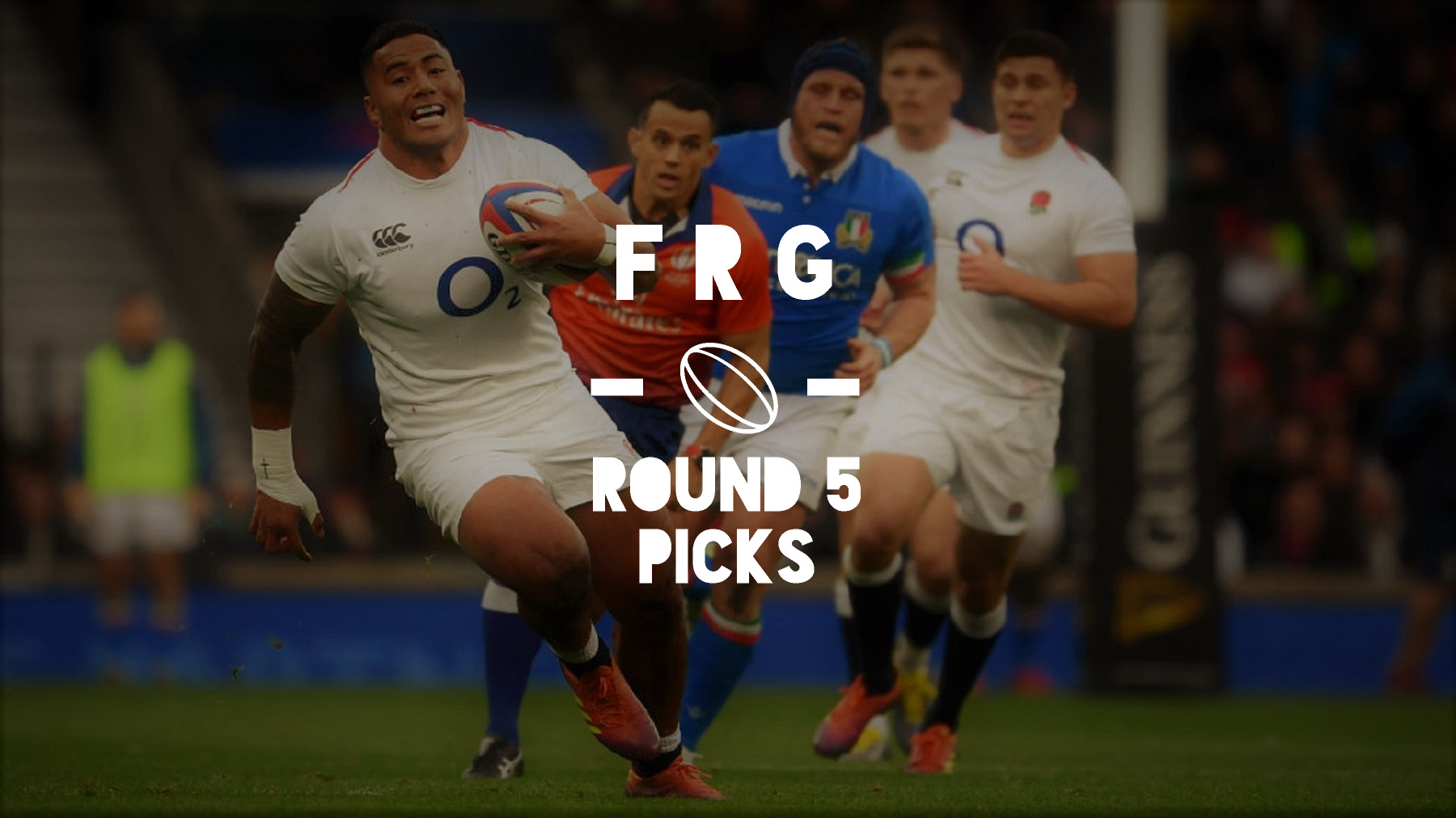Fantasy Rugby Tips, Picks and Prematch Thoughts Guinness Six Nations