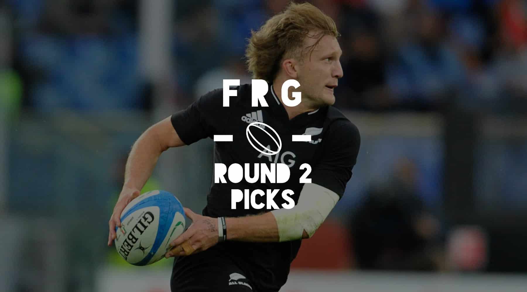 Fantasy Rugby Tips, Picks and Pre-match Thoughts