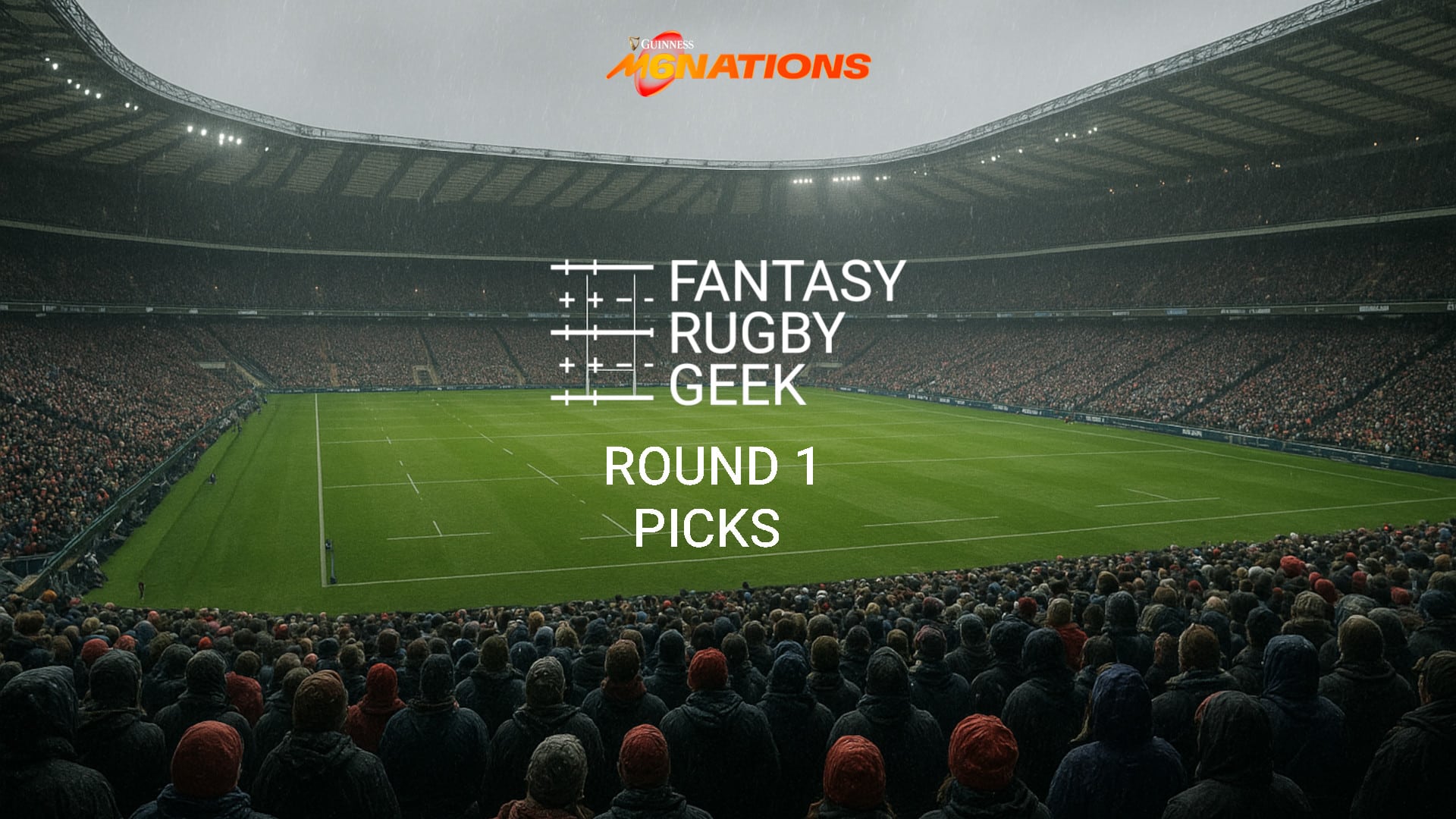 fantasy six nations round 1 picks